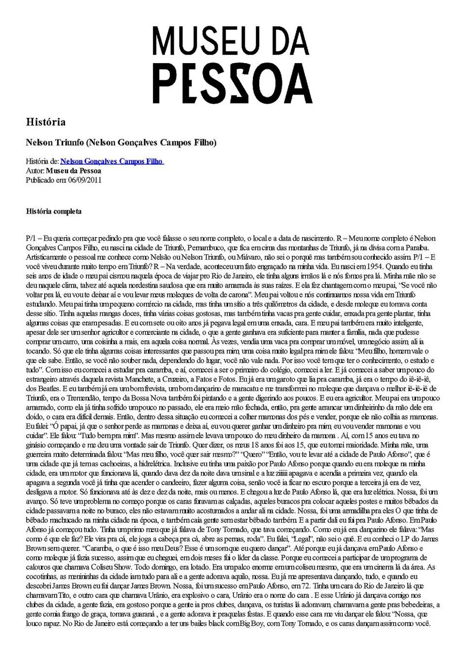 Nelson triunfo nelson goncalves campos filho, História no Museu da Pessoa (44747)